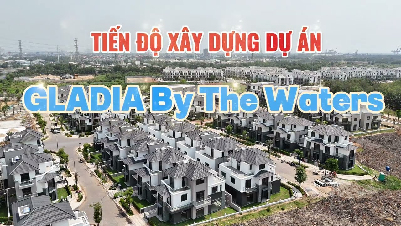 Biệt Thự Gladia Khang Điền - Lựa Chọn Hoàn Hảo Quận 2